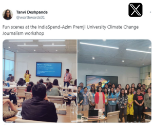 Fun scenes at the IndiaSpend-Azim Premji University Climate Change Journalism workshop