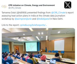 Tamanna Dalal (@td0908) presented findings from @CPR_Climate 's report assessing heat action plans in India at the climate data journalism