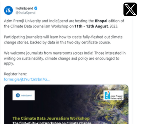 Azim Premji University and IndiaSpend are hosting the Bhopal edition of the Climate Data Journalism Workshop on 11th - 12th August, 2023.